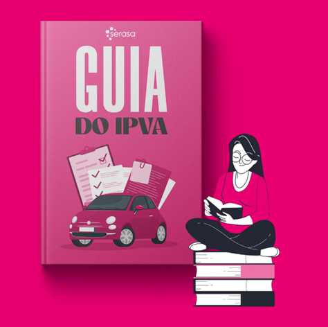 guiaipva2025 Serasa lança Calculadora de IPVA e Guia para facilitar pagamento em 2025