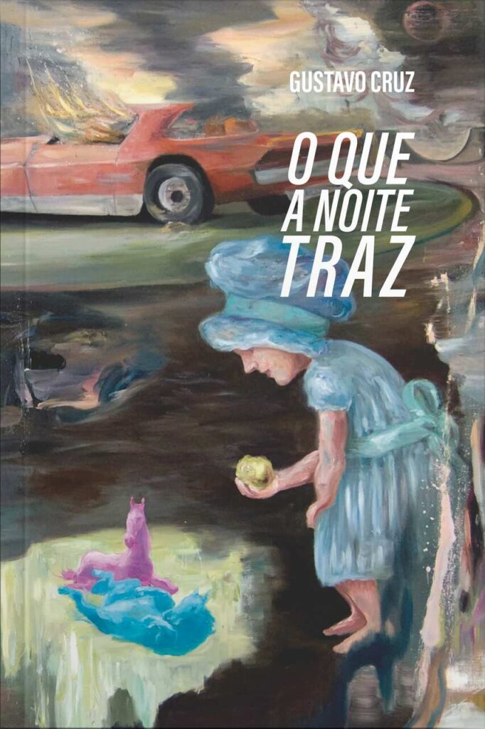 Capa-do-livro-O-que-a-noite-traz_credito-Juliano-Caldeira_Easy-Resize.com_-682x1024 Neste sábado, 28 de junho, acontece o lançamento do livro O que a noite traz, de Gustavo Cruz: uma contribuição à brasileira à literatura de terror
