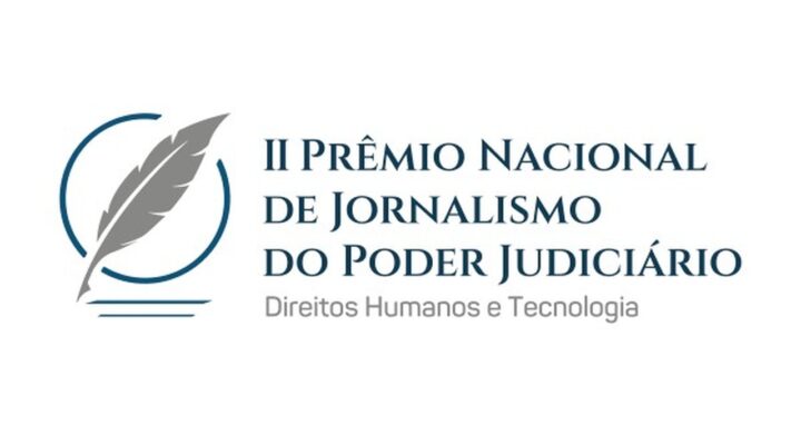 2ª edição do Prêmio Nacional de Jornalismo do Poder Judiciário aborda direitos humanos e tecnologia
