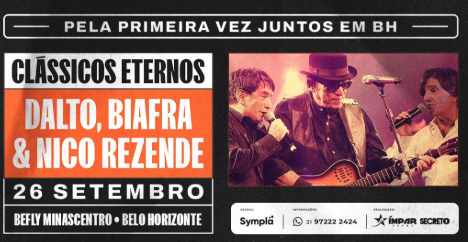 Clássicos Eternos – Dalto, Biafra e Nico Rezende – 26 de Setembro no BeFly Minascentro
