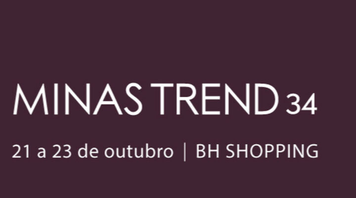 Formato de vendas à pronta-entrega será novidade da 34ª edição do Minas Trend