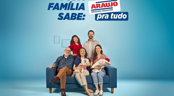 Para tudo o que você vive, a Araujo está lá