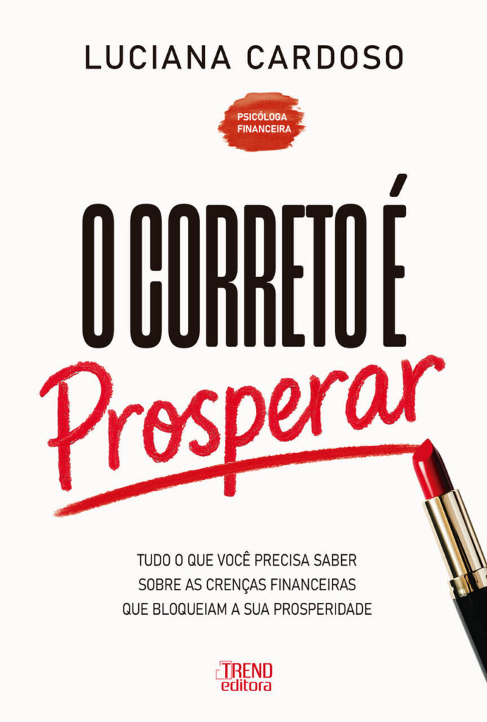 O-Correto-e-prosperar_Easy-Resize.com_-691x1024 Psicóloga financeira lança em BH o livro "O Correto é Prosperar"