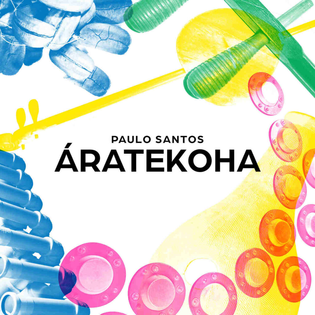 Capa-ARATEKOHA-Paulo-Santos_Easy-Resize.com_-1024x1024 Paulo Santos lança o álbum "ÁraTekoha" 