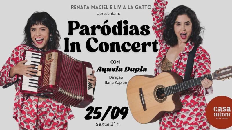 Renata Maciel e Livia La Gatto levam o premiado “Paródias In Concert” para Belo Horizonte